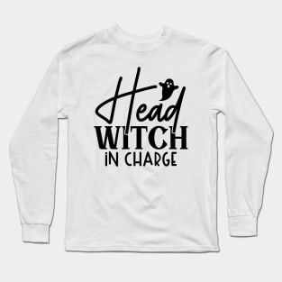 Head Witch in Charge Long Sleeve T-Shirt